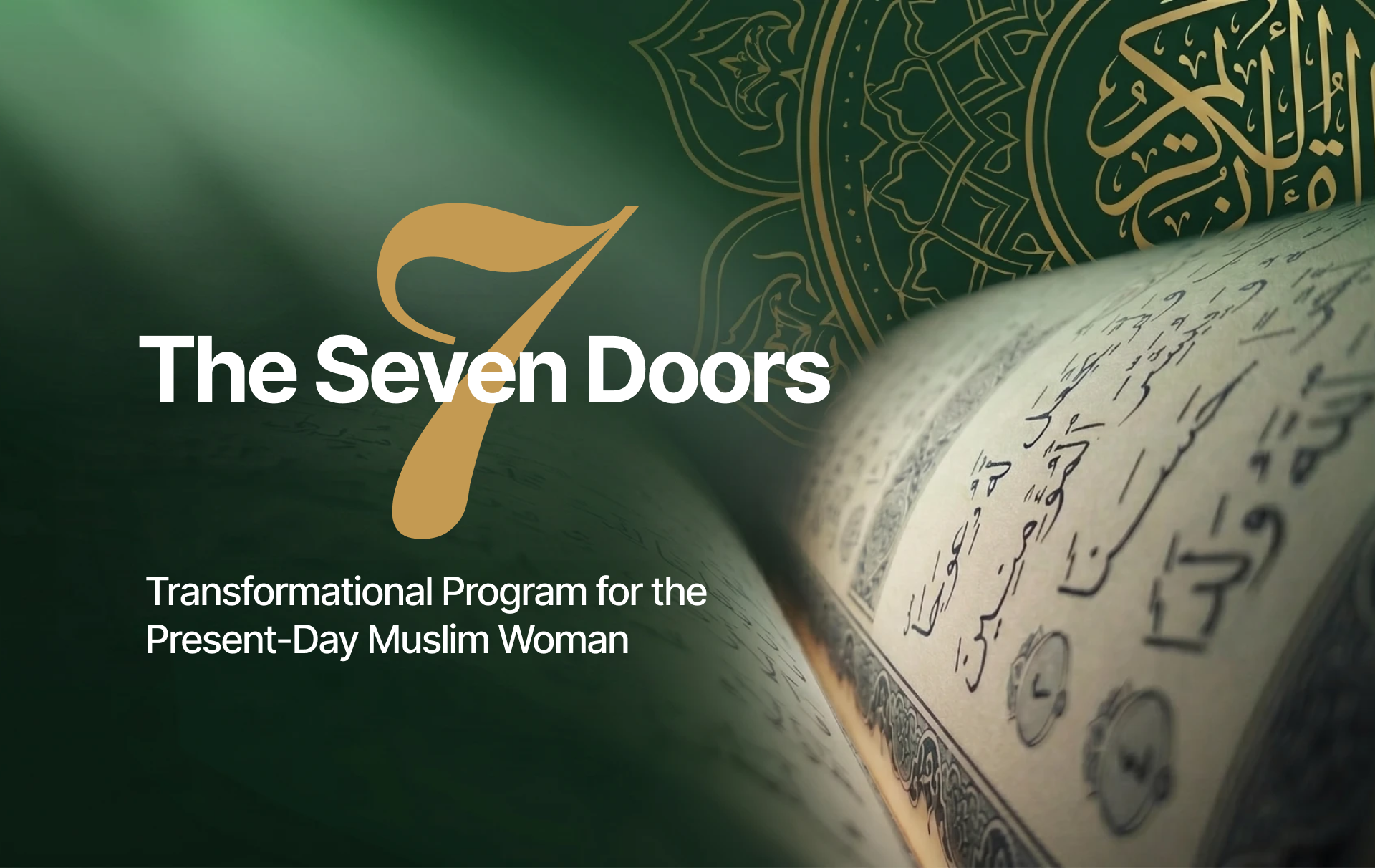 A 7-Week Transformational Program for the Present-Day Muslim Woman